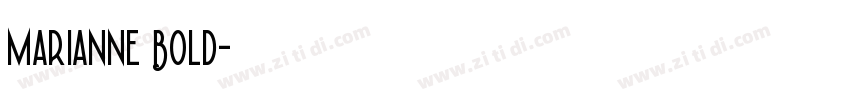 Marianne Bold字体转换